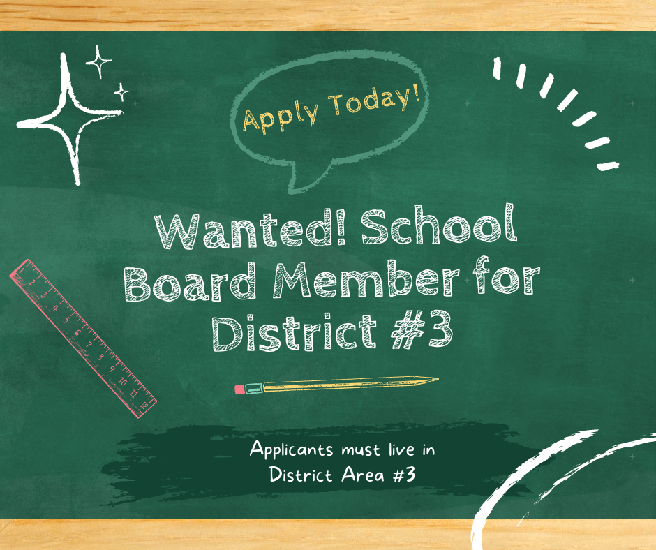 Infographic with a chalkboard encouraging people to apply for School Board Member for District 3