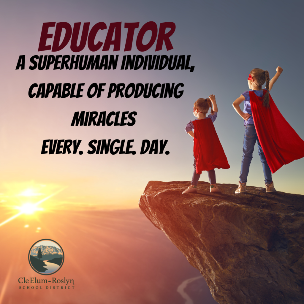 kids wearing super hero cape with a quote about educators being superhuman individuals. 