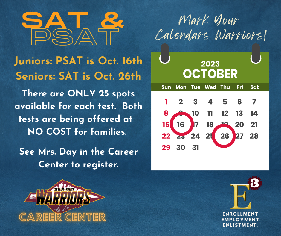 SAT & PSAT are coming.  Juniors take the PSAT on Oct. 16th and SAT is Oct 26th. See Mrs. DAy in the Career Center to register. 